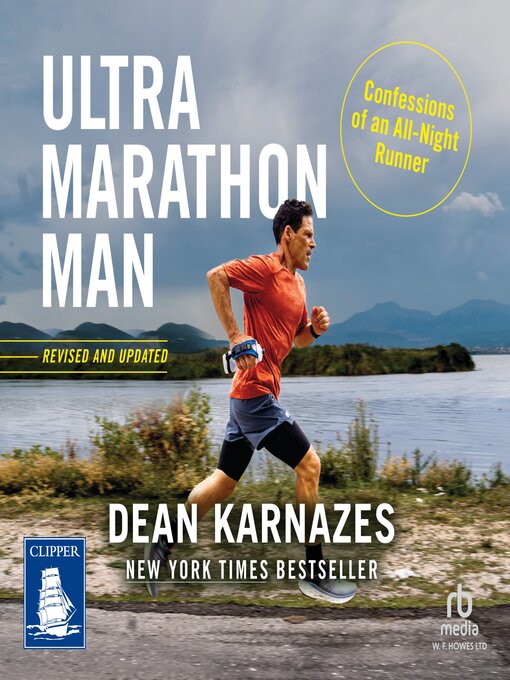 Title details for Ultramarathon Man by Dean Karnazes - Available